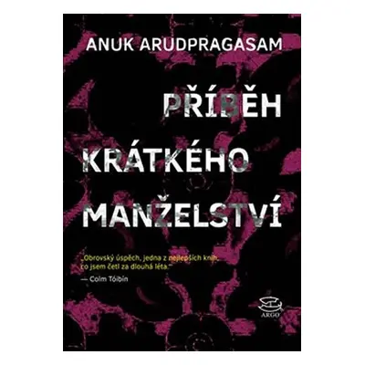 Příběh krátkého manželství - Anuk Arudpragasam