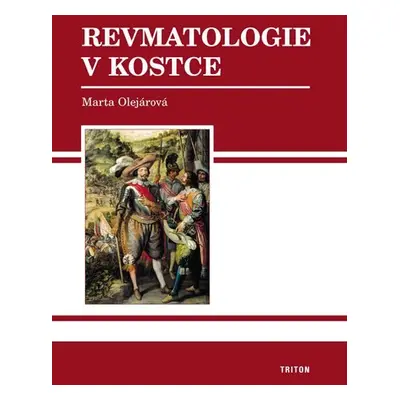 Revmatologie v kostce - Marta Olejárová