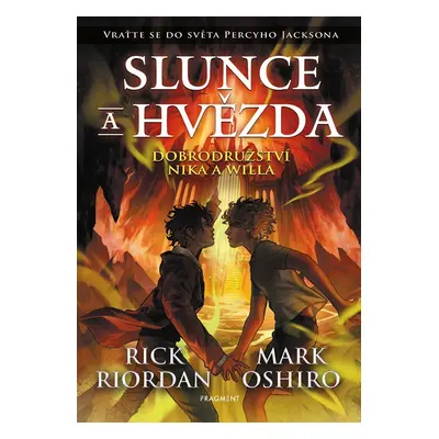 Slunce a hvězda - Dobrodružství Nika a Willa - Rick Riordan