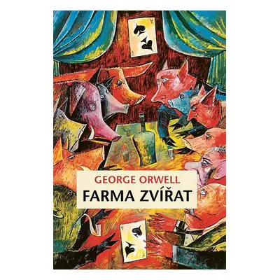 Farma zvířat, 1. vydání - George Orwell