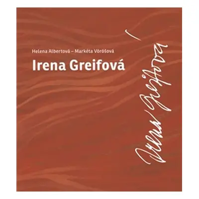 Irena Greifová - Helena Albertová