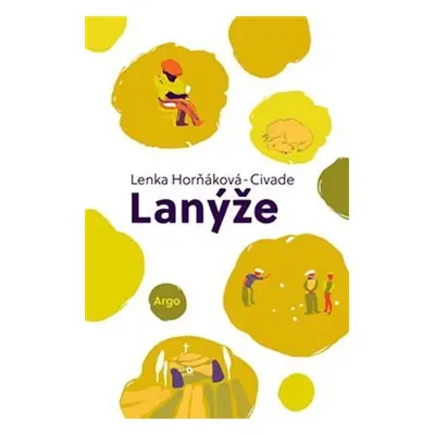 Lanýže - Lenka Horňáková-Civade