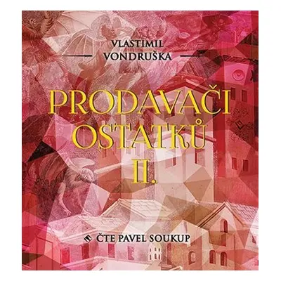 Prodavači ostatků II. - CDmp3 - Vlastimil Vondruška