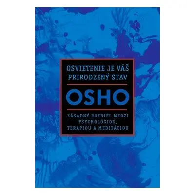 Osvietenie je váš prirodzený stav - Osho