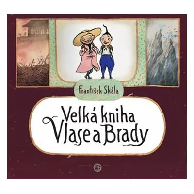 Velká kniha Vlase a Brady - František Skála