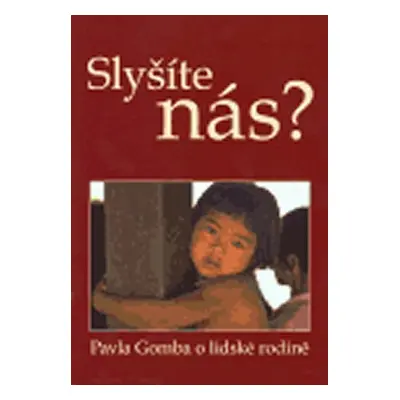 Slyšíte nás? - Pavla Gomba