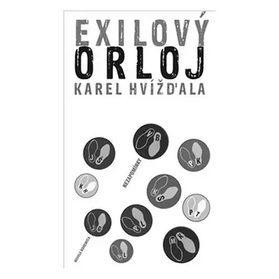 Exilový orloj - Karel Hvížďala