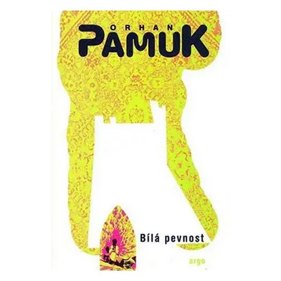 Bílá pevnost - Orhan Pamuk