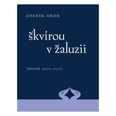 Škvírou v žaluzii - Zdeněk Hron