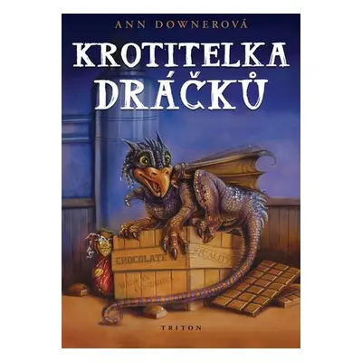 Krotitelka dráčků - Ann Downerová