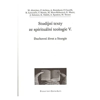 Studijní texty ze spirituální teologie VIII. - Chvála slávy: podněty k duchovnímu životu - kolek