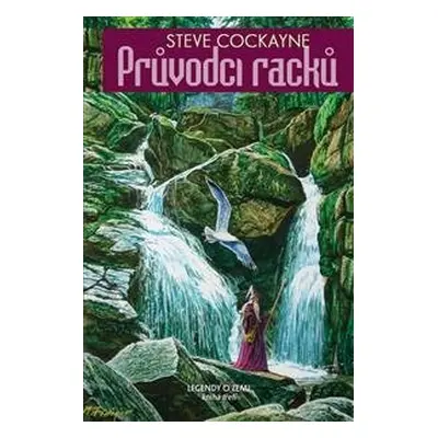 Průvodci racků - Steve Cockayne