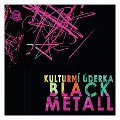 Black Metall - CD - úderka Kulturní