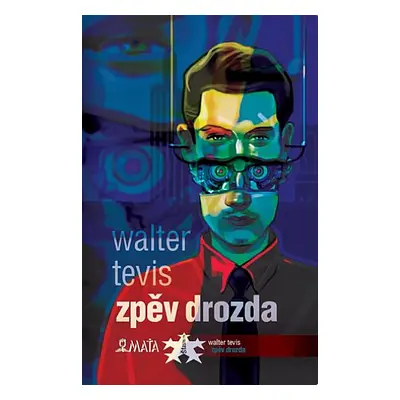 Zpěv drozda - Walter Tevis