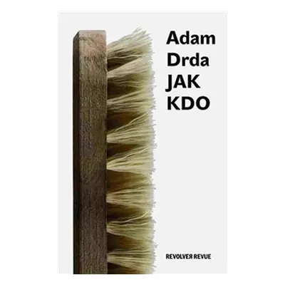 Jak kdo - Adam Drda