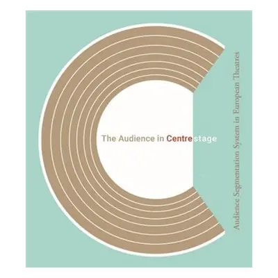 The Audience in Centre Stage - Jonathan Goodacre