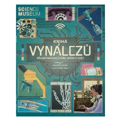 Kniha vynálezů - Úžasné nápady, které změnily svět - Paul Cooke