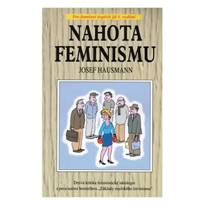 Nahota feminismu - Josef Hausmann