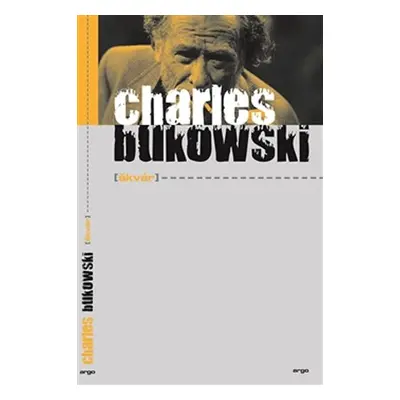 Škvár - Charles Bukowski