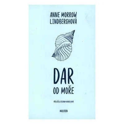 Dar od moře - Anne Morrow Lindberghová