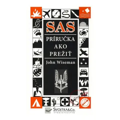 SAS príručka ako prežiť (slovensky) - John Wiseman