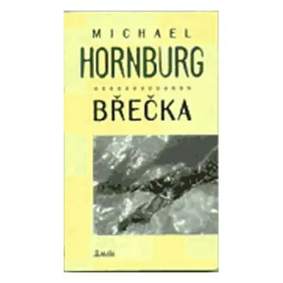 Břečka - Michael Hornburg