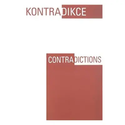 Kontradikce / Contradictions - Joseph Grim Feinberg