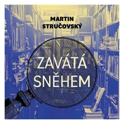 Zavátá sněhem - CDmp3 (Čte Martin Preiss) - Martin Stručovský