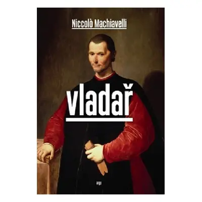 Vladař - Niccolò Machiavelli