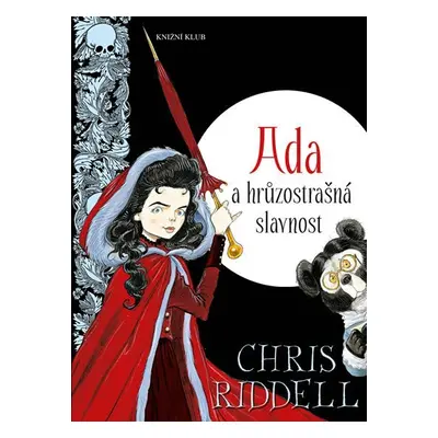 Ada a hrůzostrašná slavnost - Chris Riddell