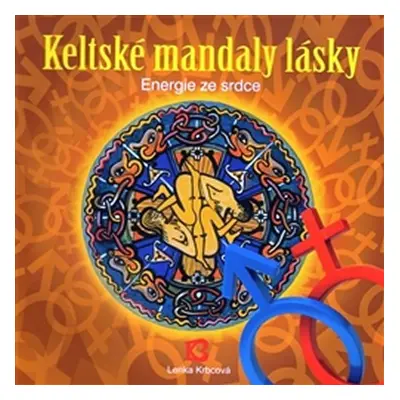 Keltské mandaly lásky - Lenka Krbcová