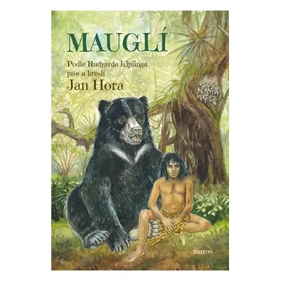 Mauglí, 1. vydání - Jan Hora