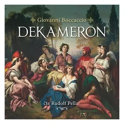 Dekameron - 3 CDmp3 (Čte Rudolf Pellar) - Giovanni Boccaccio