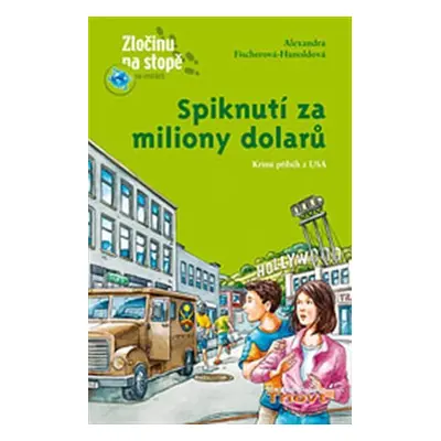 Spiknutí za miliony dolarů - Alexandra Fischerová-Hunoldová