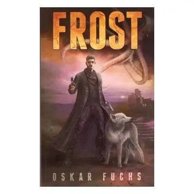 Frost, 2. vydání - Oskar Fuchs