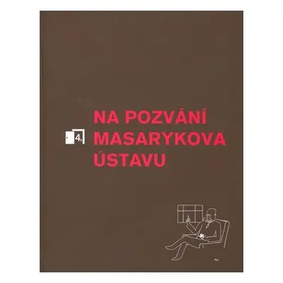 Na pozvání Masarykova ústavu 3