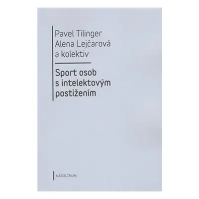 Sport osob s intelektovým postižením - Alena Lejčarová