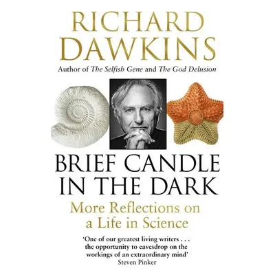 Brief Candle in the Dark: My Life in Science - Richard Dawkins