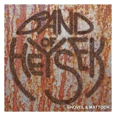 Shovel & Mattock - LP - of Heysek Band