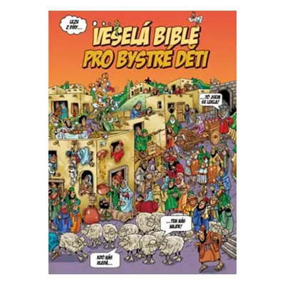 Veselá Bible pro bystré děti - Peter Martin