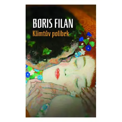 Klimtův polibek - Boris Filan