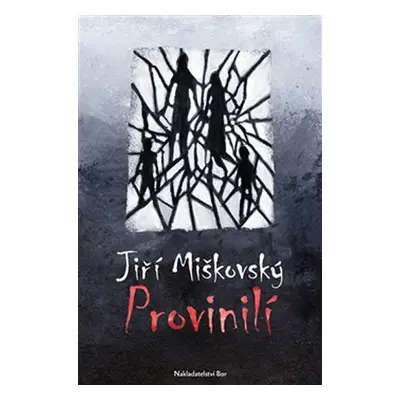 Provinilí - Jiří Miškovský