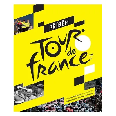 Příběh Tour de France, 2. vydání - Luke Edwardes-Evans