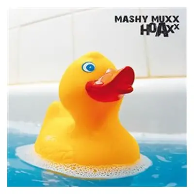 Hoaxx - CD - Mashy Muxx