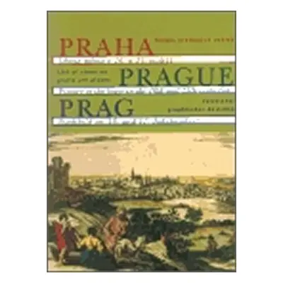 Praha - obraz města v 16. a 17. století - Markéta Lazarová