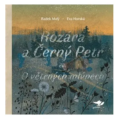 Rozára a Černý Petr - Radek Malý