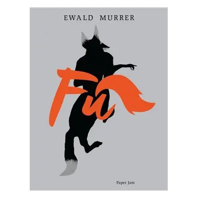 Fú - Ewald Murrer