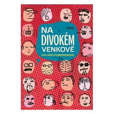 Na divokém venkově - Eva Grestenbergerová