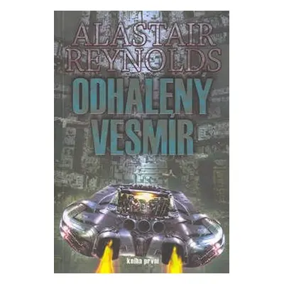 Odhalený vesmír - Alastair Barry Reynolds