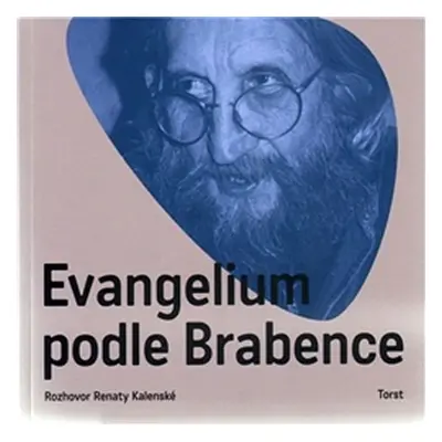 Evangelium podle Brabence - Renata Kalenská